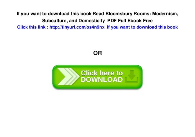 Read Bloomsbury Rooms Modernism Subculture And