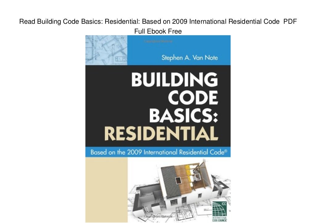 Read Building Code Basics Residential Based on 2009 International