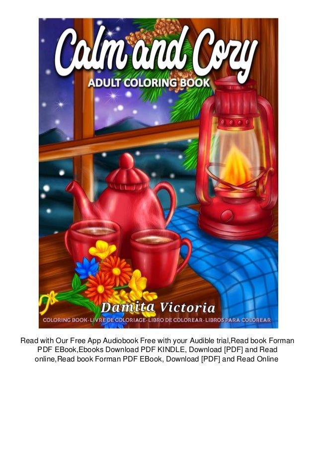 Download Read Calm And Cozy An Adult Coloring Book Featuring Relaxing Christ