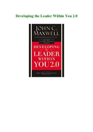 Developing the Leader Within You 2.0
 