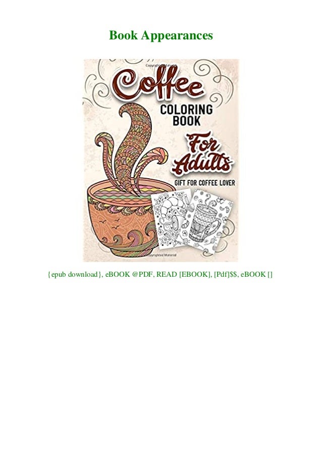 Download Read Ebook Coffee Coloring Book For Adults An Adult Coloring Book W