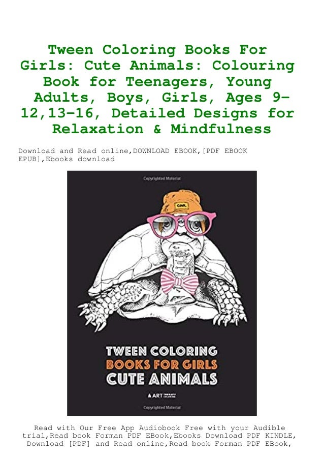 Download Read Ebook Tween Coloring Books For Girls Cute Animals Colouring Bo
