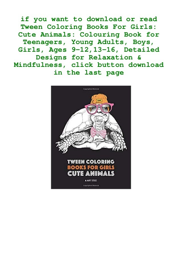 Download Read Ebook Tween Coloring Books For Girls Cute Animals Colouring Bo