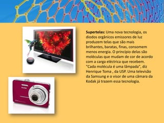•AGRICULTURA– encapsulamentos (fertilizantes, herbicidas e pesticidas) Estética -As nanopartículas já estão a ser utilizadas para o reforço de materiais ou para a funcionalização de cosméticos. As superfícies podem ser modificadas com a utilização de nanoestruturas, de forma a torná-las, por exemplo, à prova de riscos, impermeáveis, limpas ou estéreis.•MEDICINA- Nano robôs (robôs em escala Nanométrica ). As aplicações médicas incluem, por exemplo,meios de diagnóstico miniaturizados que possam serimplantados para um diagnóstico precoce dedoenças. •MEIO AMBIENTE – Nanoímas (nano esferas) A investigação sobre alimentos, água e ambiente pode avançar com progressos derivados das nanotecnologias, incluindo ferramentas para a detecção e neutralização da presença de microrganismos ou pesticidas.