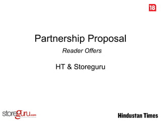 Partnership Proposal   Reader Offers HT & Storeguru 