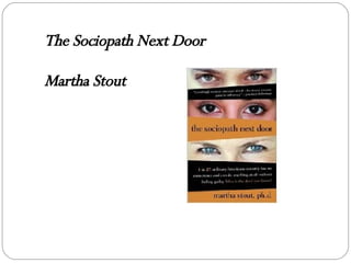 The Sociopath Next Door Martha Stout 
