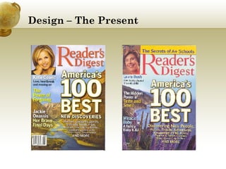 Design – The Present 