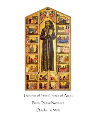 Transitus of Saint Francis of Assisi:
Bardi Dossal Narrative
October 3, 2020
 