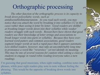 Orthographic Processor Examples Readers reading | PPT
