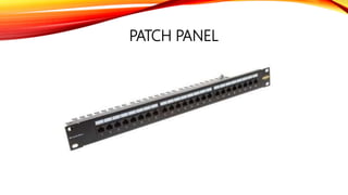 PATCH PANEL
 
