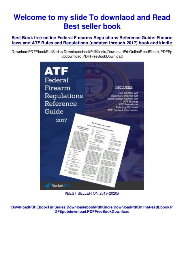 READFederal Firearms Regulations Reference Guide Firearm laws and ATF