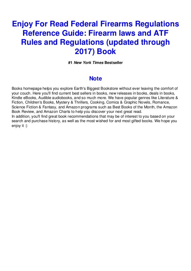 READFederal Firearms Regulations Reference Guide Firearm laws and ATF