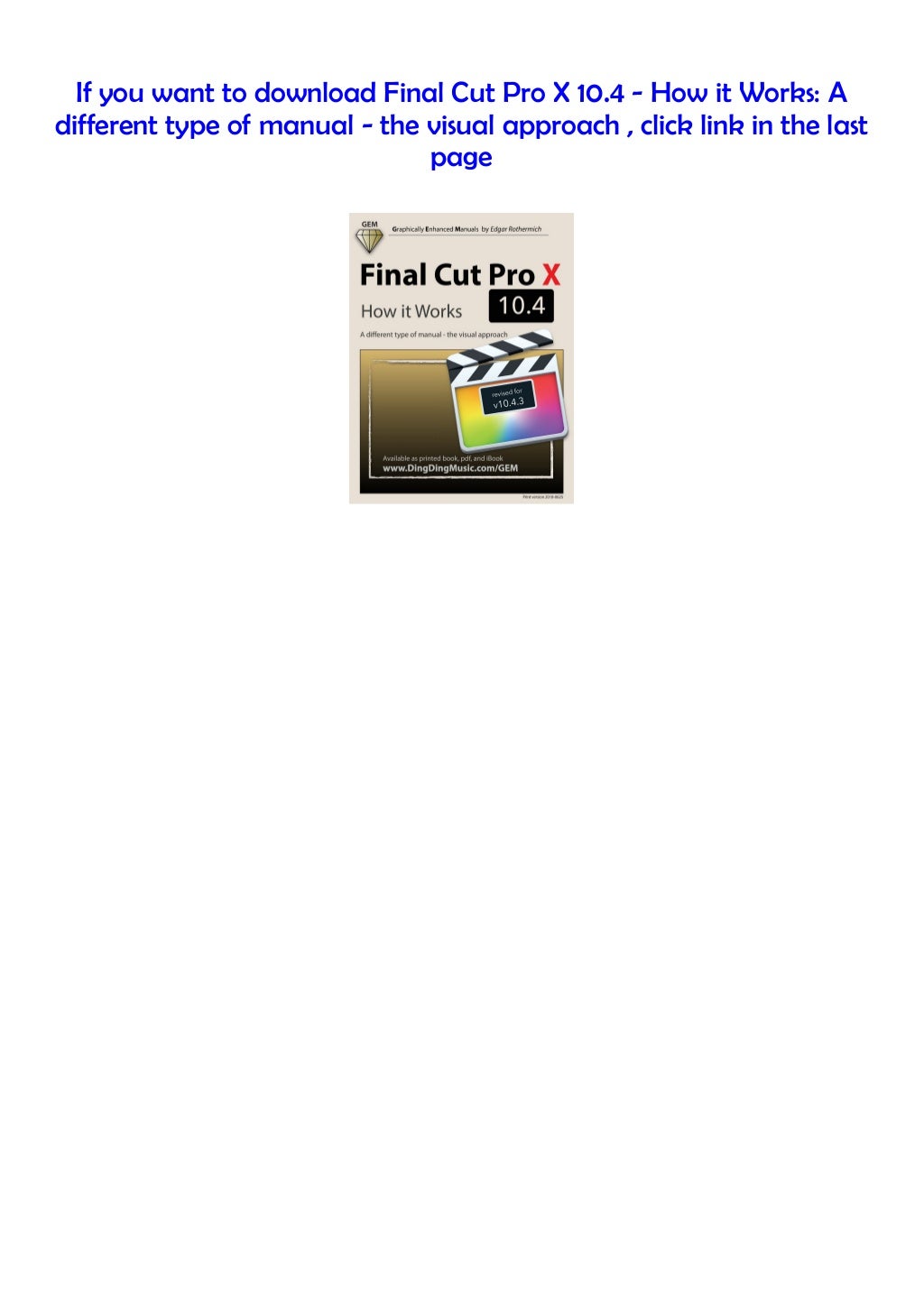 [txt] Final Cut Pro X 10.4 - How it Works: A different type of manual…