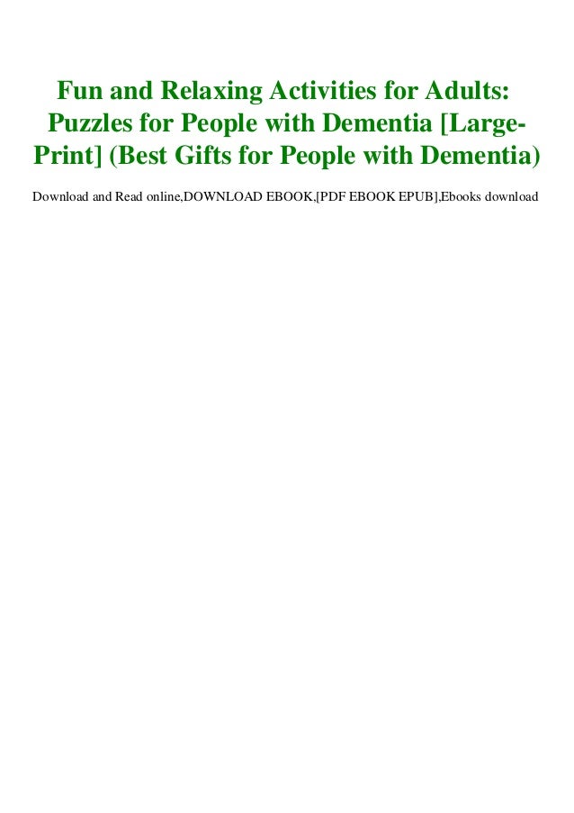 Read Fun And Relaxing Activities For Adults Puzzles For People With D