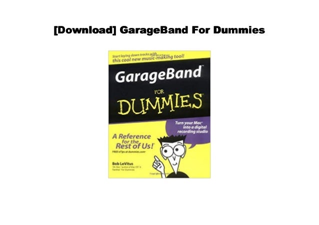 Garageband For Dummies Download Garageband For Dummies Download