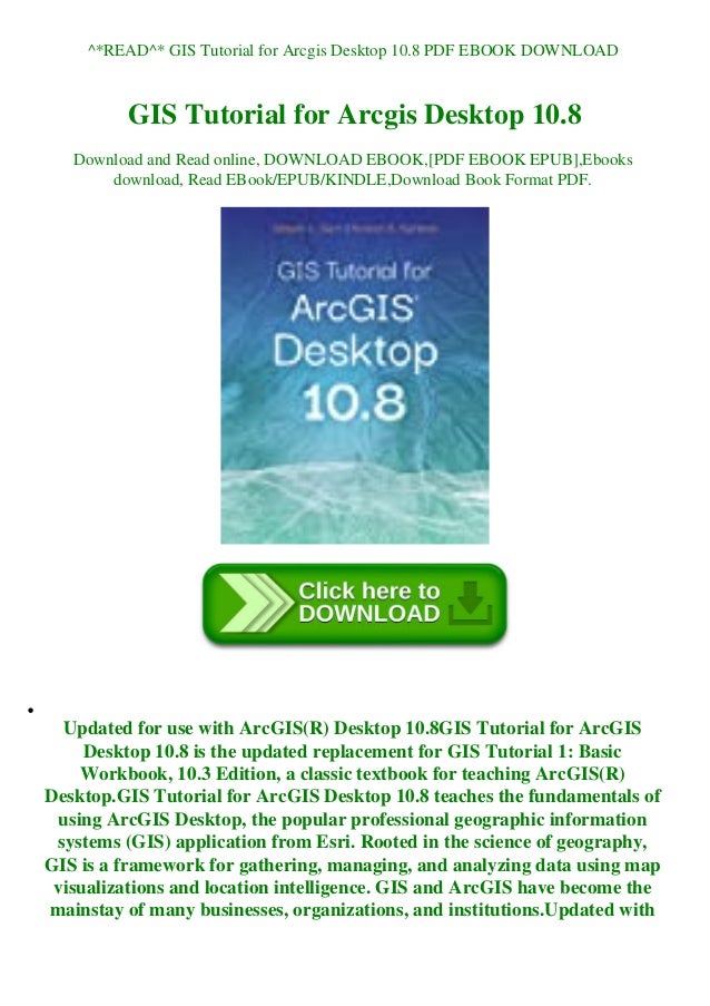 Read Gis Tutorial For Arcgis Desktop 10 8 Pdf Ebook Download Read Gis Tutorial For Arcgis Desktop 10 8 Pdf Ebook Download
