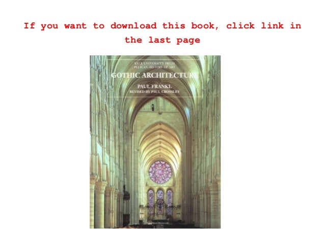 Read Gothic Architecture The Yale University Press