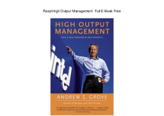 Read High Output Management Full E-Book Free
 