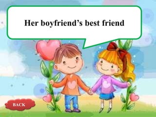 Her boyfriend’s best friend

BACK

 