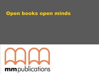 Open books open minds
 