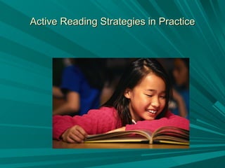 Active Reading Strategies in Practice 