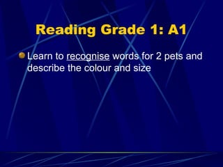 Reading Grade 1: A1 ,[object Object]