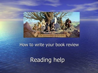 Reading help How to write your book review 