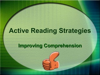 Active Reading Strategies Improving Comprehension 