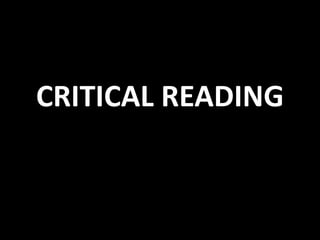 CRITICAL READING
 