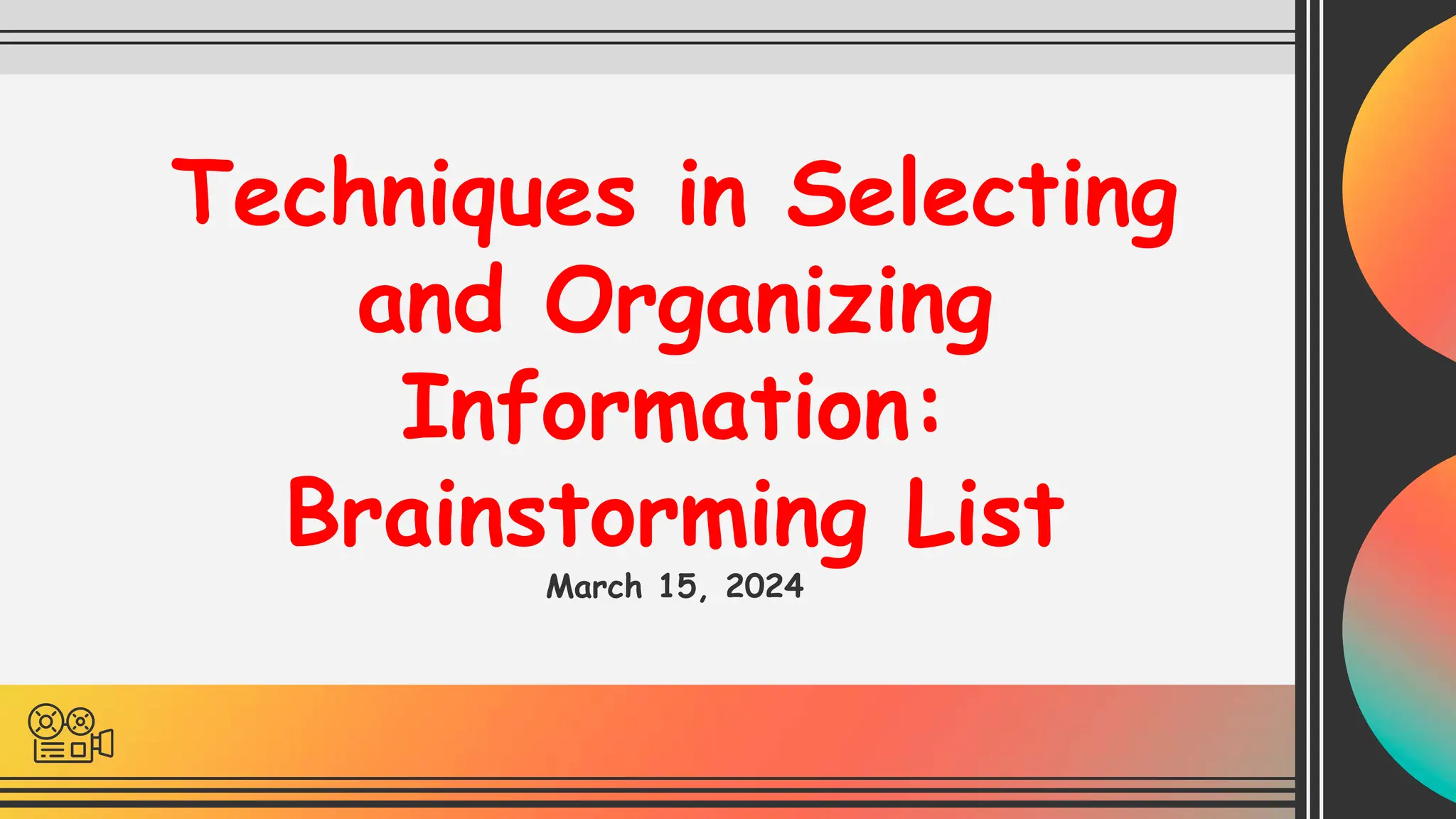 Selecting Informations Techniques in Selecting and Organizing Information .pptx