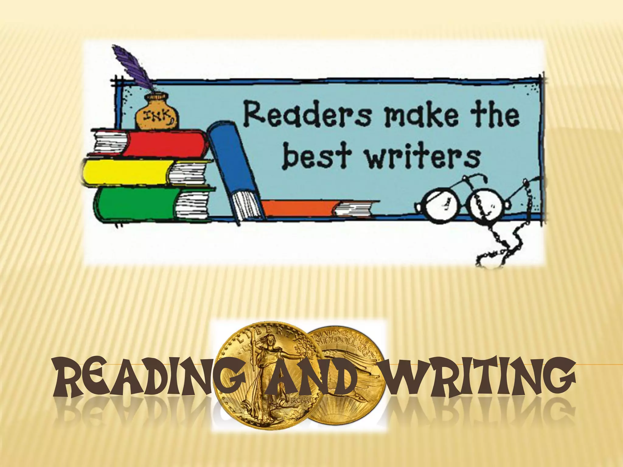 READING AND WRITING