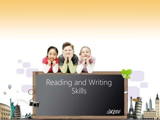 Reading and Writing
Skills
 