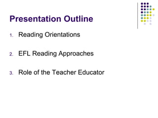Reading Approaches For An EFL Classroom