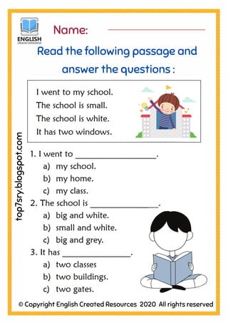 Name:
Read the following passage and
answer the questions :
top7sry.blogspot.com
© Copyright English Created Resources 2020 All rights reserved