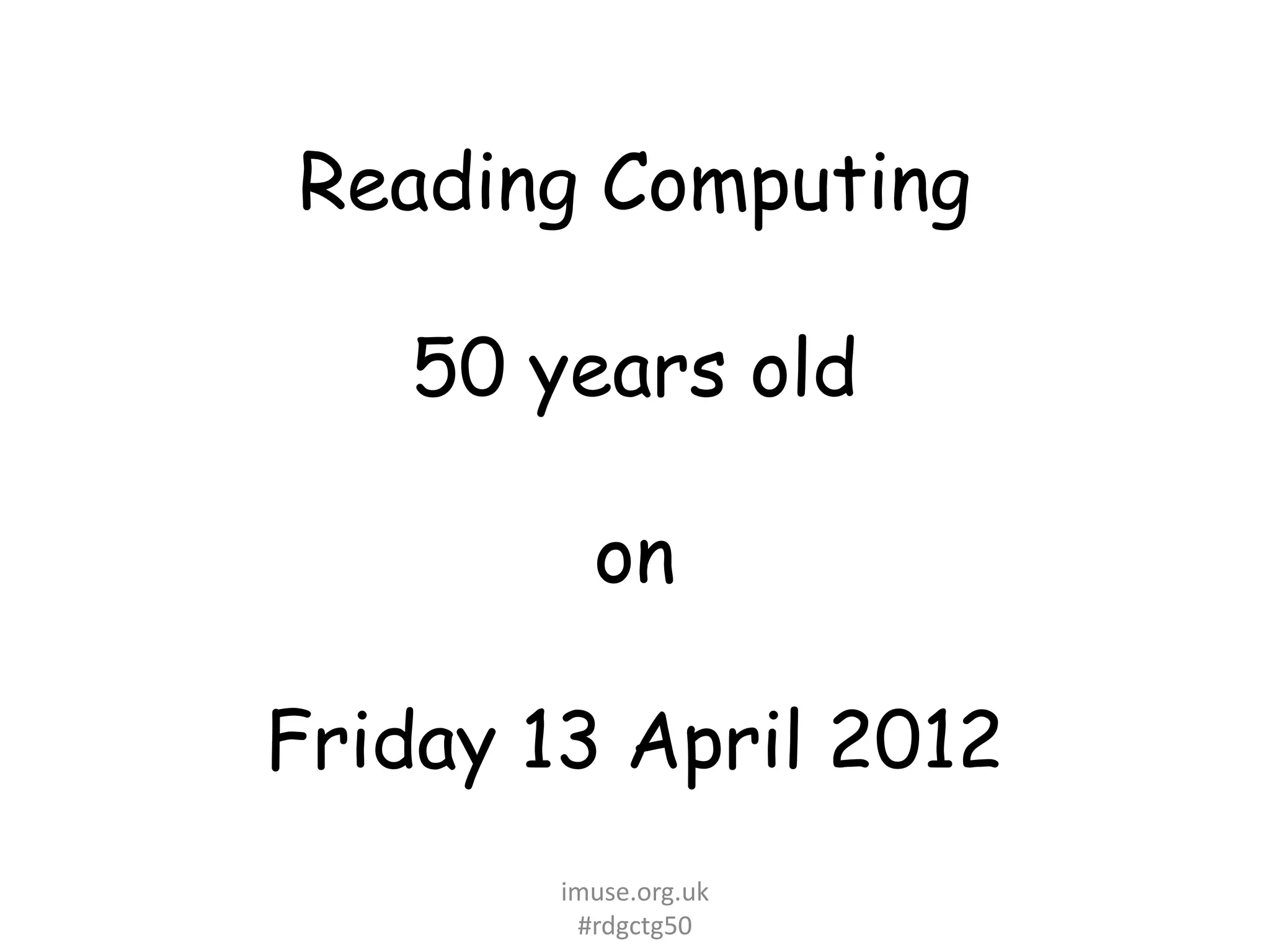 Reading computing is 50 PPT