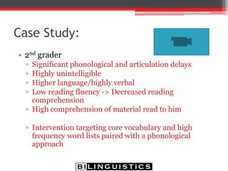 Speech and Language Interventions:
Supporting Reading Fluency
• Literacy Kits
▫ Pre-teach story vocabulary/articulation word lists
▫ Create games to provide additional exposure to
content
• Graphic Organizers for Story Comprehension
▫ Semantic mapping
▫ Venn Diagram
 