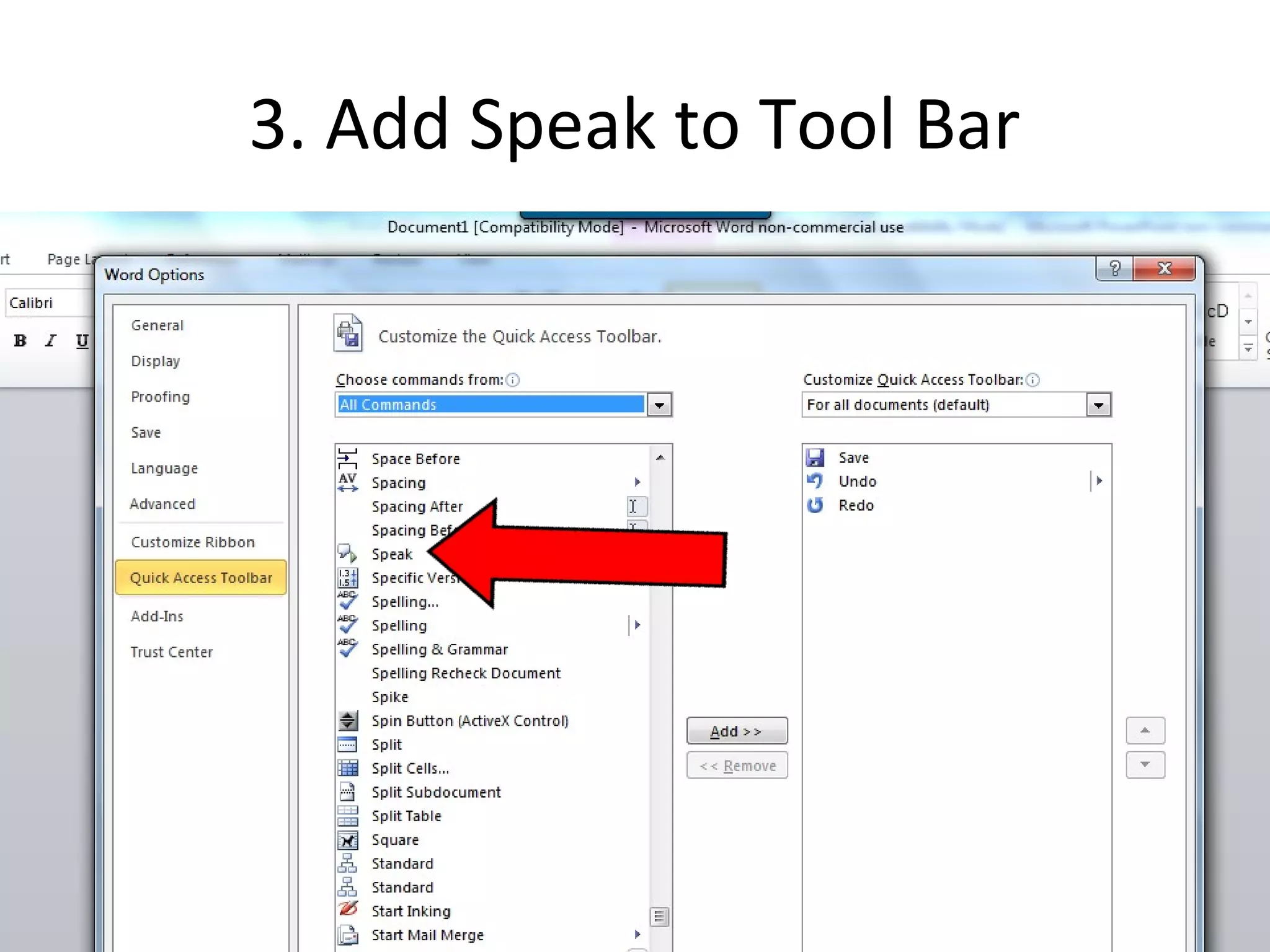 3. Add Speak to Tool Bar 
54 
 