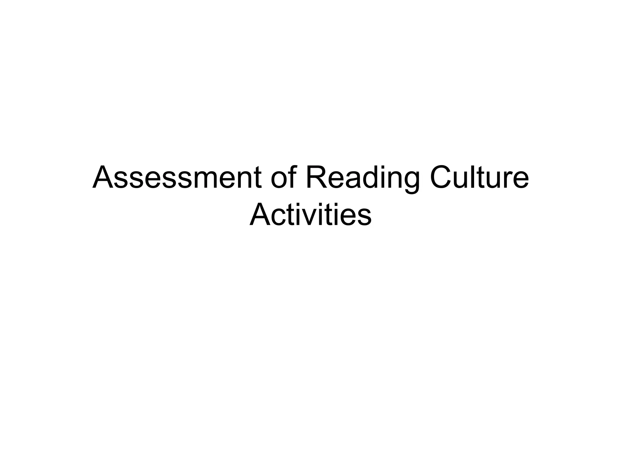 Assessment of Reading Culture Activities 