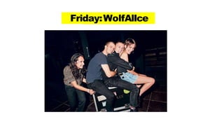 Friday:WolfAlIce