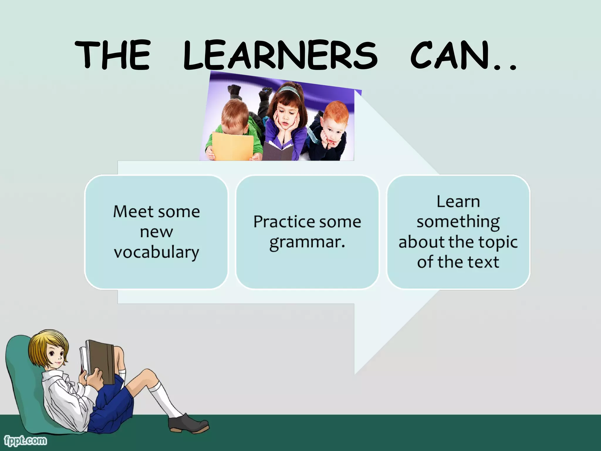 THE LEARNERS CAN..

 