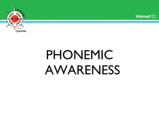 PHONEMIC AWARENESS 