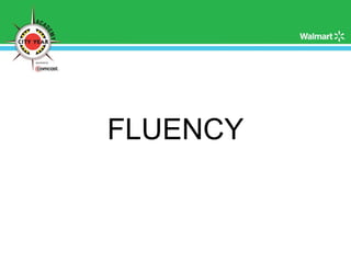 FLUENCY 