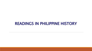 READINGS IN PHILIPPINE HISTORY
 