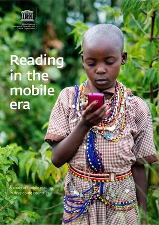 Reading in the mobile era - A study of mobile reading in developing countries