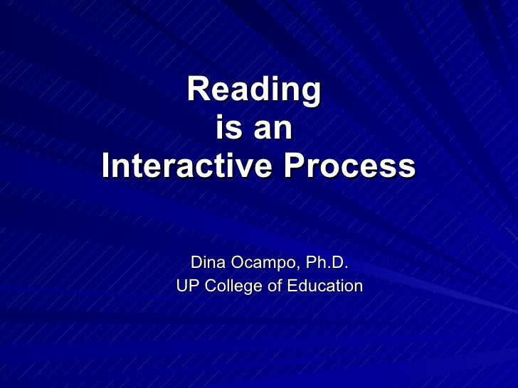 Reading Is An Interactive Process