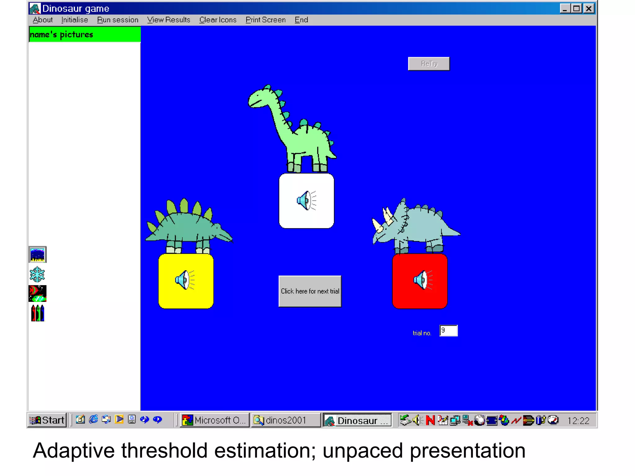 Adaptive threshold estimation; unpaced presentation

 