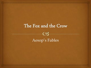 Aesop’s Fables
 