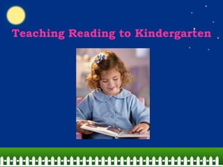 Teaching Reading to Kindergarten 