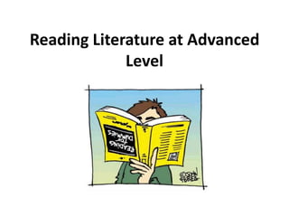 Reading Literature at Advanced Level 