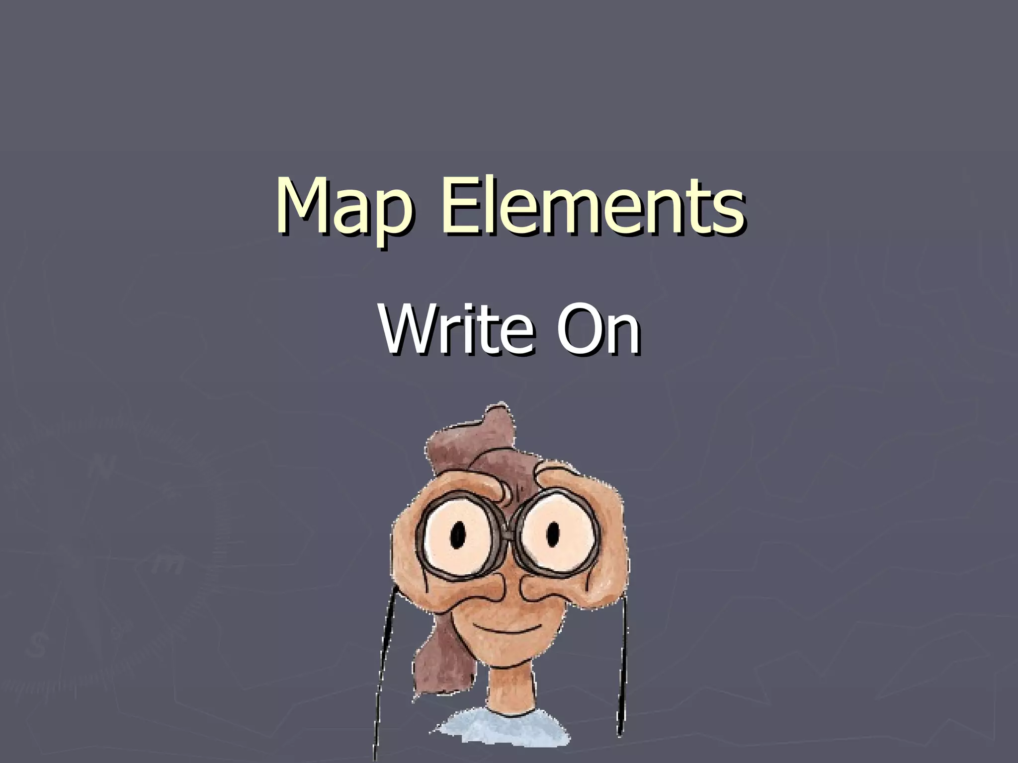 Map Elements Write On 